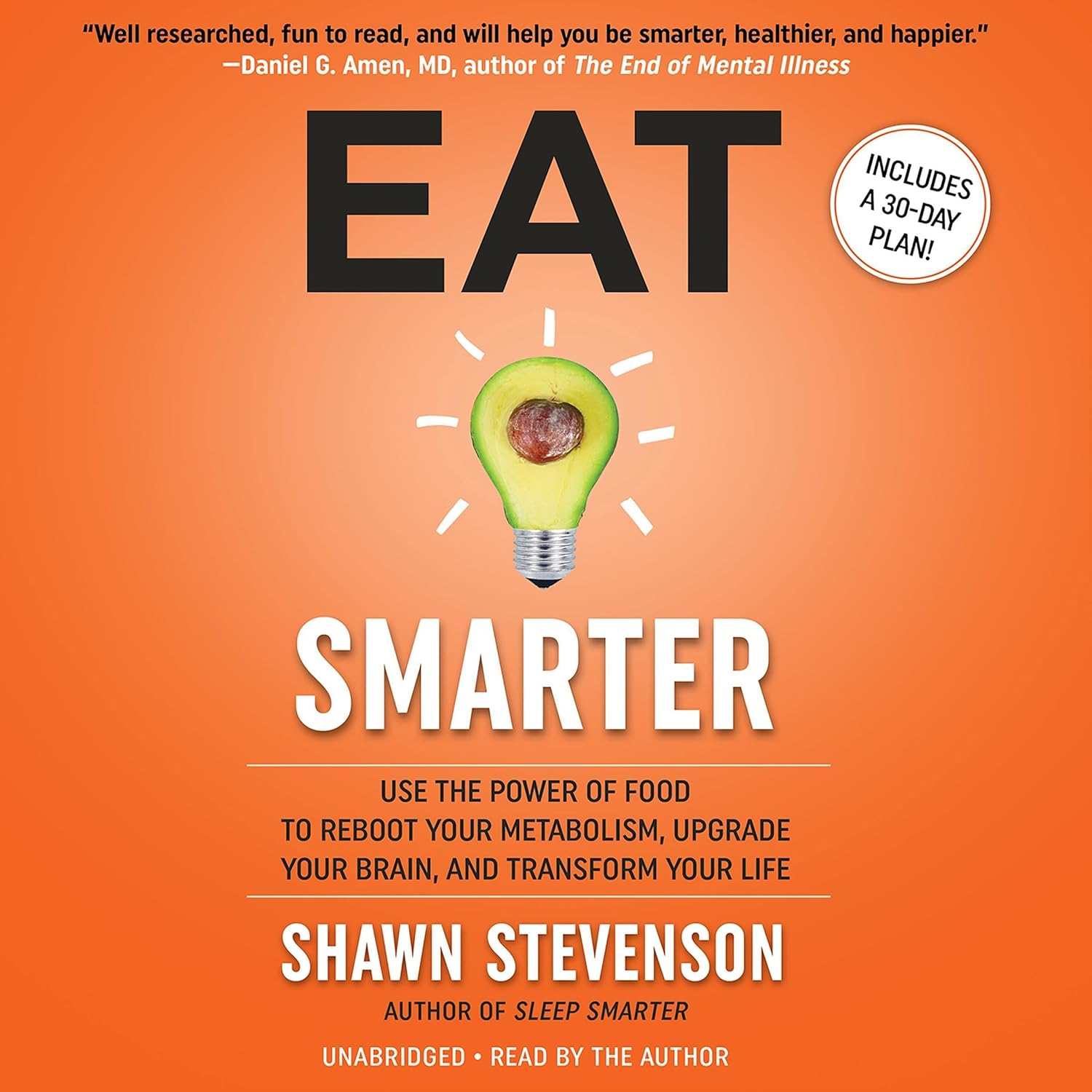 Transform Your Health: A Review of 'Eat Smarter' for Metabolism and Brain Boosting